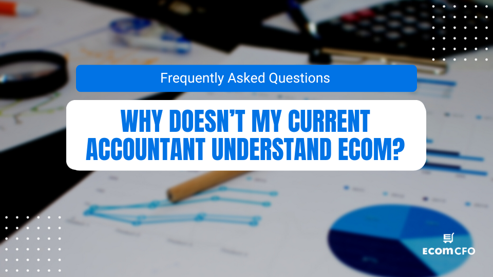 FAQ about accountants understanding e-commerce.