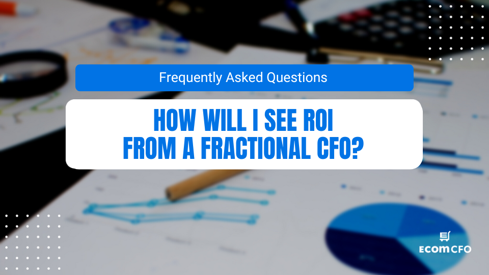 Fractional CFO ROI FAQ chart and graphs.