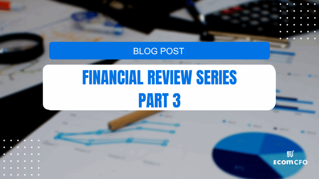 Financial Review Series Part 3 analytics charts