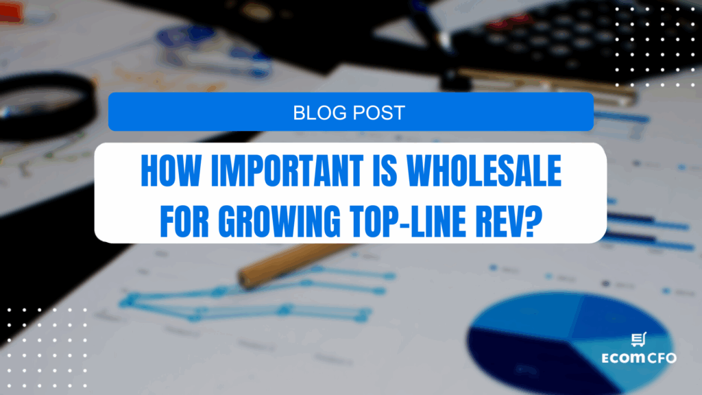 Importance of wholesale in revenue growth analysis