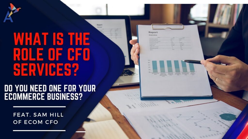 Role of CFO services in eCommerce business.